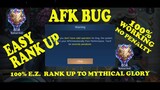 NEW UPDATE: AFK BUG | EASY RANK UP TO MYTHICAL GLORY | March 20, 2021
