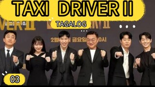 TAGALOG - TAXI DRIVER II EPISODE 3