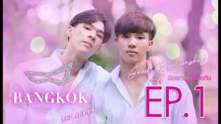 Bangkok The Series ep 1 (1080p)