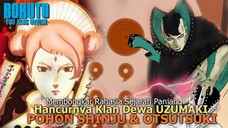 Rahasia Klan UZUMAKI & OTSUTSUKI Terbongkar! Inilah Awal KEHANCURAN Dunia Shinobi!