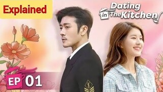 Dating in the kitchen (Explained))Full Episode 01 | Chinese Drama in Hindi Dubbed