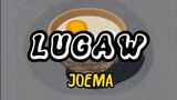 Lugaw | Joema (with Lyrics)