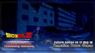 future Gohan vs 17 dan 18 kematian son Gohan -  dragon ball z kakarot [fandubbing Indonesia]