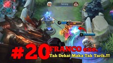 GAMEPLAY MLBB||20. FRANCO exe. Tak Dekat Maka Tak Tarik‼️‼️
