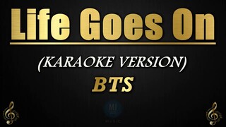 Life Goes On - BTS (Karaoke/Instrumental)