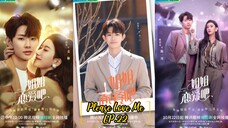 Please Love Me EP.22 (2022) [English Sub]