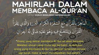 mahirlah dalam membaca Al Quran