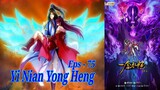 {Eps ~ 75} Yi Nian Yong Heng Sub Indo
