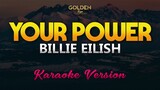 Your Power - Billie Eilish Karaoke