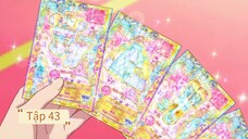 aikatsu friends. Tập 43. Phần 1 (lồng tiếng)