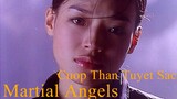 Cuop Than Tuyet Sac (Martial Angels) (Vietnamese)