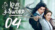 🇨🇳EP 4 | Love and Sword (2025) [EngSub]