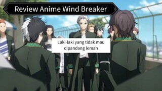 Review Anime Wind Breaker yang penuh ketegangan