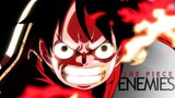 [One Piece AMV] - ENEMIES | 35k+