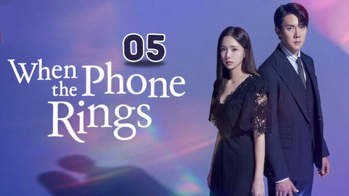 05 | When the Phone Rings [Eng Subs HD]