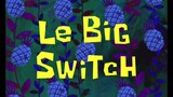 Spongebob Squarepants S5 (Malay) - Le Big Switch