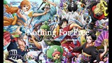 One Piece [AMV]   -  Nothing For Free