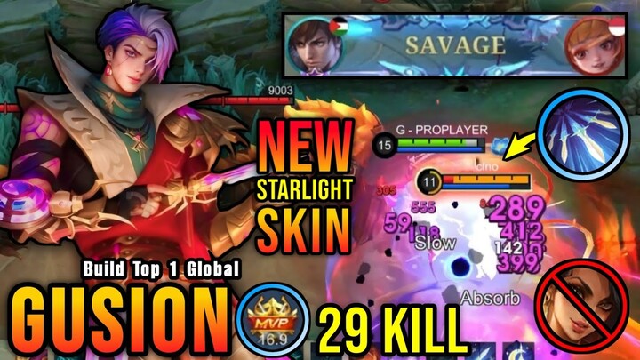 29 Kills + SAVAGE!! Desert Spider Gusion New STARLIGHT Skin!! - Build Top 1 Global Gusion ~ MLBB