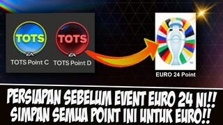 PERSIAPAN WAJIB EVENT EURO!! SIMPAN SEMUA POINT TOTS UNTUK EXCHANGE KE EURO POINT EASPORT FC MOBILE