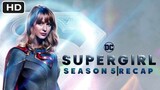 Supergirl Season 5 Recap