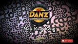 DjDanz Remix - Mali King Kong ( Tekno Remix )