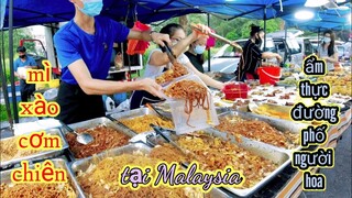 mì xào cơm chiên , ẩm thực đường phố người Hoa tại Malaysia