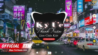 Ký Ức Thanh Xuân | Lâm Chấn Kiệt x TTM Remix | EDM TikTok Hay 2022 ♫ BXH Nhạc Trẻ Remix Hay Nhất