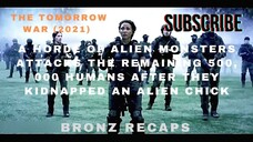 The Tomorrow War (2021) Movie Recap