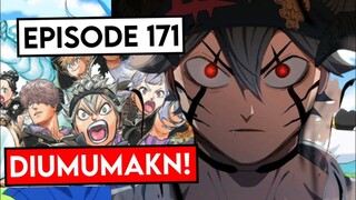 Akhirnya! Black Clover Season 2 Episode 171 Akan Di RILIS!!!