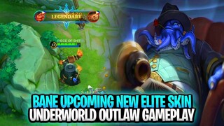 Bane Upcoming New Elite Skin Underworld Outlaw Gameplay | Mobile Legends: Bang Bang