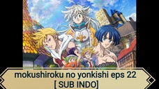 mokushiroku no yonkishi eps 22