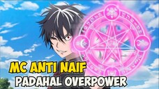 MC Anti Naif Padahal Overpower!!! Ini Dia Rekomendasi Anime Dimana MC Anti Naif Padahal Overpower