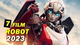 7 FILM ROBOT TERBARU 2023 i Film Sci fi terbaru 2023