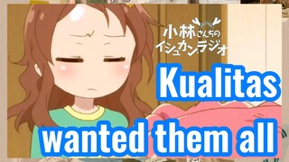 Kualitas wanted them all