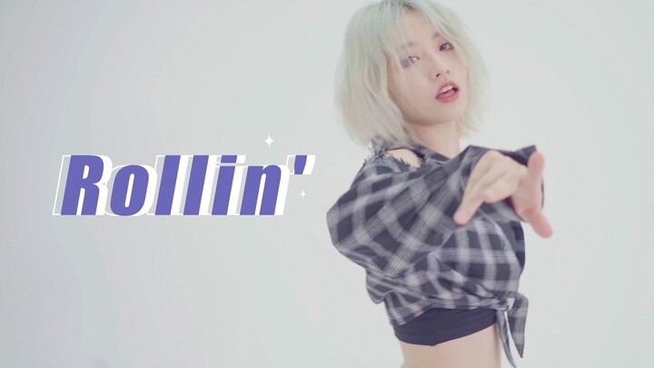 [Dance][K-POP]Dance cover of <Rollin' Rollin'>