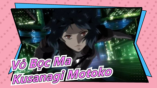 [Vỏ Bọc Ma] Kusanagi Motoko| Favorite Scenes_A