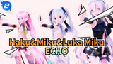 [Haku&Miku&Luka|MMD]Tda_Append-ECHO_2