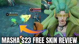 Masha S23 Free Skin Review Skills Update | MLBB