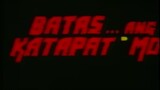 BATAS ANG KATAPAT MO (1993) TRAILER