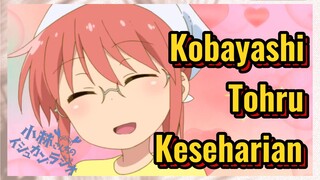 Kobayashi Tohru Keseharian