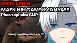 GK DI IJININ MAEN NIH GAME KAYAKNYA !! - Phasmophobia CLIPS