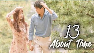 About Time Ep 13 Tagalog Dubbed