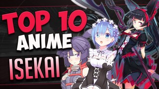 TOP 10 ISEKAI ANIME