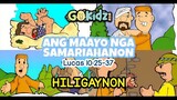 Bible Stories| Sunday School| "Ang Maayo Nga Samariahanon" (Ilonggo Version)