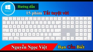 15 phím tắt hữu ích trên máy tính mà bạn cần phải biết để thành pro máy tính