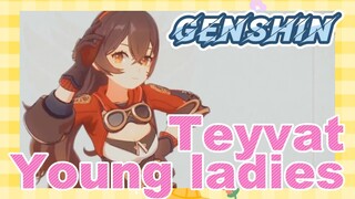 Teyvat Young ladies