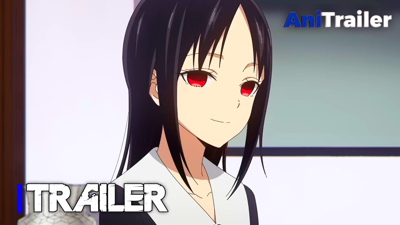 Kaguya-sama The First Kiss That Never Ends New Trailer #kaguyasamaloveiswar  #kaguyasama - BiliBili