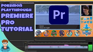 How To Edit A Pokemon Playthrough ◈ Premiere Pro Tutorial