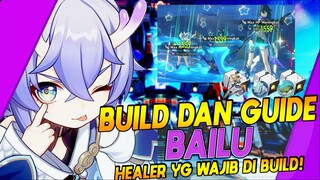 PANDUAN Lengkap Cara BUILD BAILU Healer Yang Wajib Kalian Build Nih! - Honkai: Star Rail Indonesia