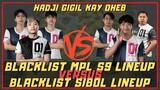 BLACKLIST MPL S9 LINEUP VS BLACKLIST SIBOL LINEUP | GAME 2 | HADJI GIGIL KAY OHEB